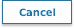 Cancel button